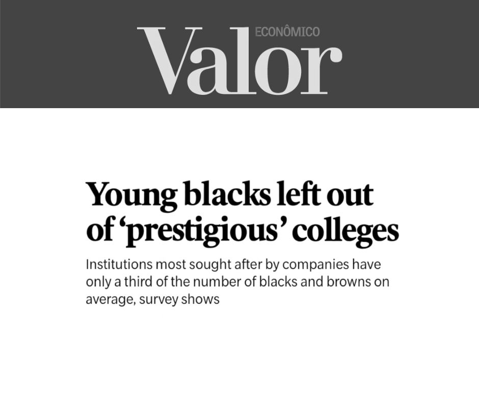 VALOR ECONÔMICO - Jovens negros e acesso a faculdades de 'prestígio'